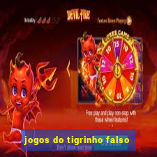 jogos do tigrinho falso